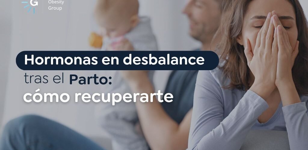 Hormonas desajustadas después del embarazo qué está pasando y cómo volver a sentirte bien