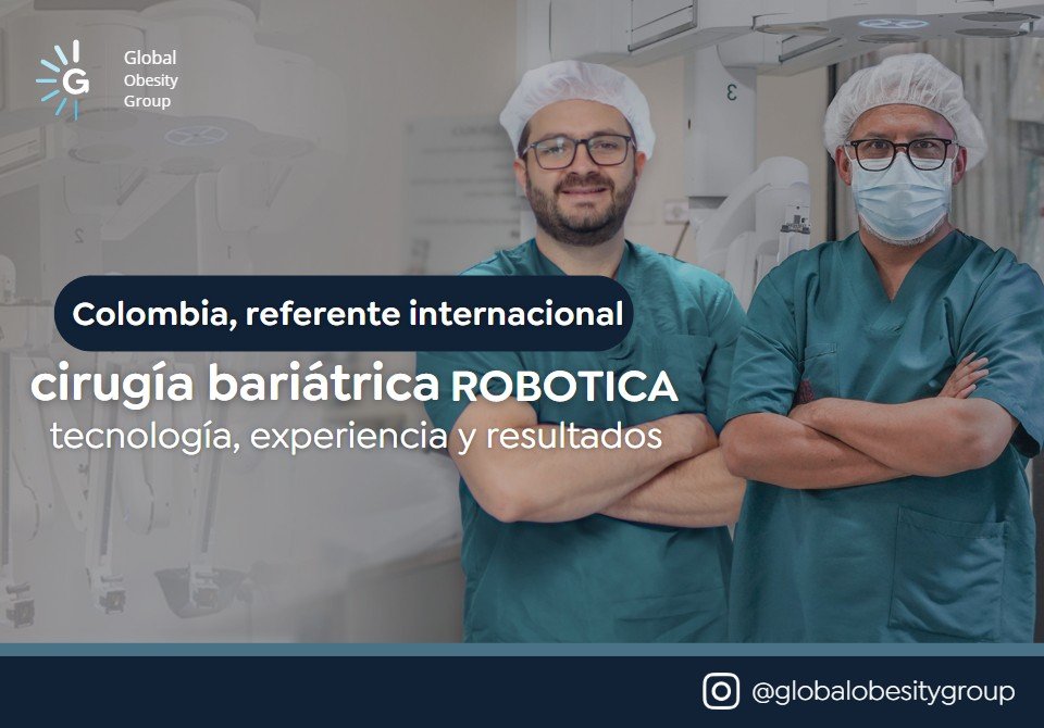 Colombia referente en cirugía bariátrica- Global Obesity Group