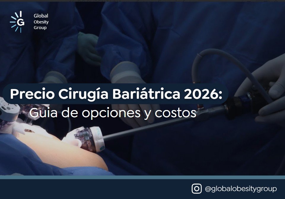 Precio de la cirugía Bariátrica en 2026-Global Obesity Group