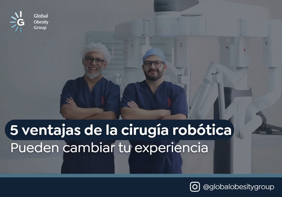 Cirugía robótica 5 ventajas-Global Obesity Group