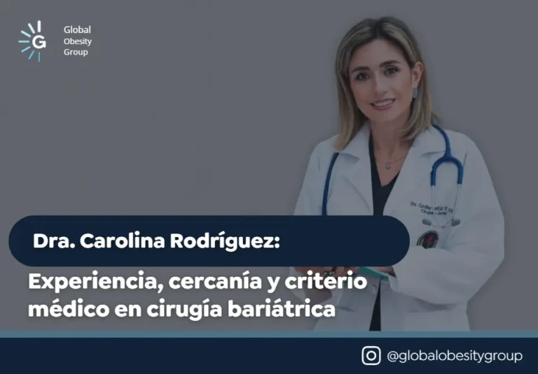 Dra. Carolina Gil- Global Obesity Group- Acompañamiento Bariátrico