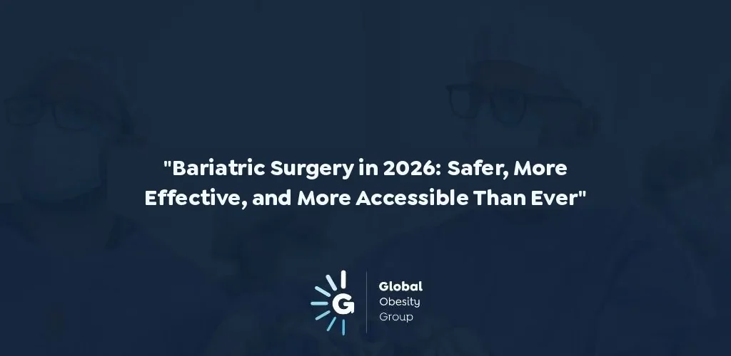 Bariatric surgery in 2026 at Global Obesity Group, Bogotá, Colombia