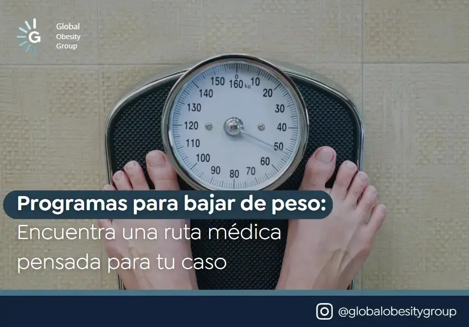 Programas para bajar de peso en Bogotá, Colombia, con acompañamiento médico en la clínica para la obesidad y el sobrepeso Global Obesity Group