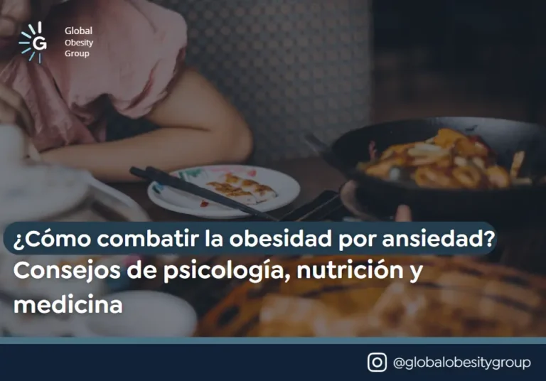 Cómo combatir la obesidad por ansiedad-Global Obesity Group en Bogotá Colombia