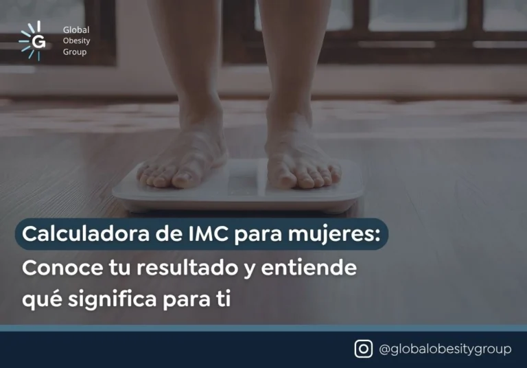 Calculadora de IMC para mujeres Conoce tu resultado y entiende qué significa para ti - Global Obesity Group