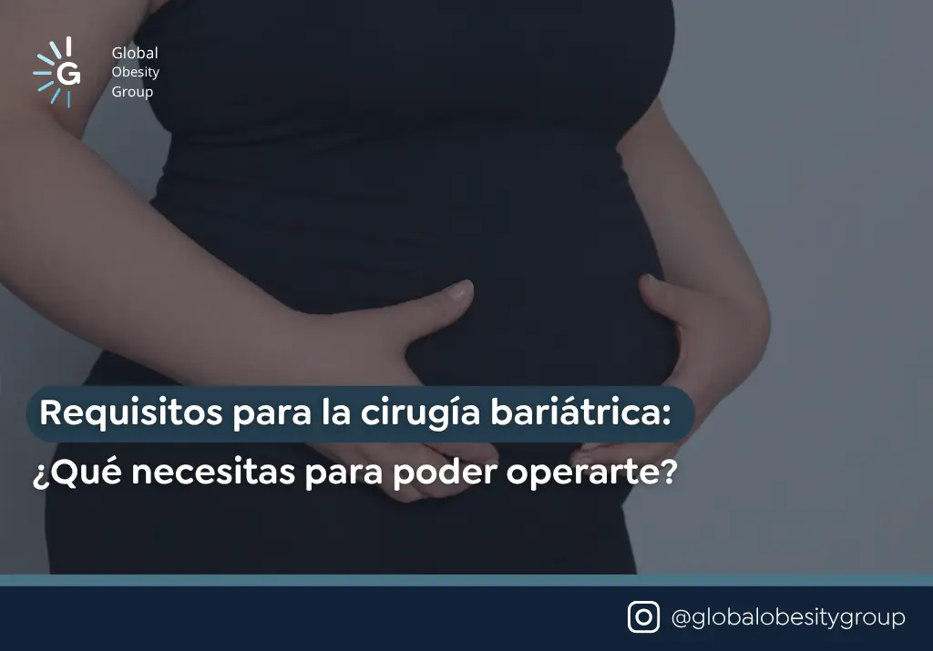 Requisitos para la cirugía bariátrica - Global Obesity Group - Colombia