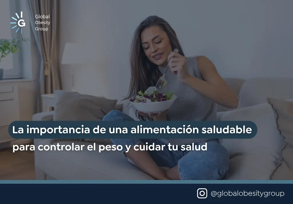 La importancia de una alimentación saludable - Global Obesity Group - Bogotá, Colombia